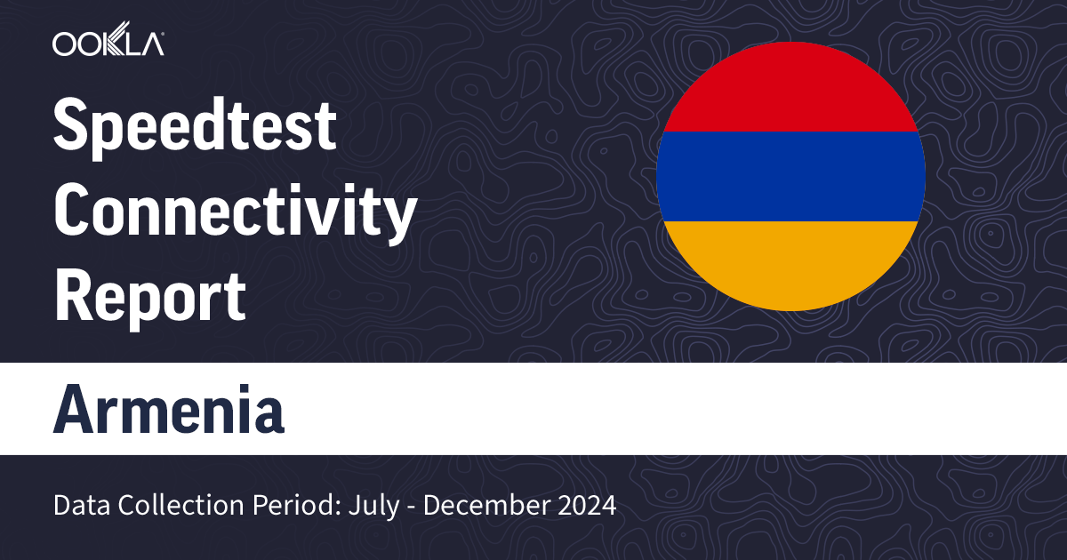 Armenia - Connectivity Report